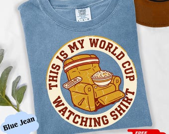 This Is My World Cup Watching Shirt, Funny 2026 Soccer Tee, Retro Football Gift for Dad, Vintage Soccer Tournament Apparel
