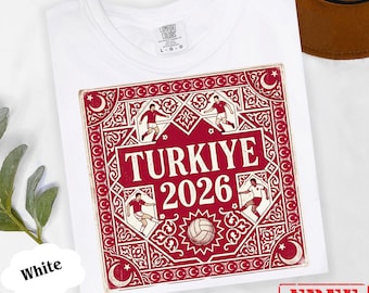Turkiye 2026 Shirt Turkey T Shirt, Vintage Turkish Flag Tee, Retro Turkish Football Shirt, Turkiye Soccer Fan Gift, Euro Gameday Unisex Top