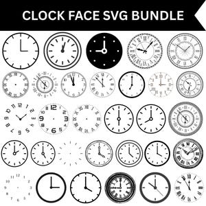 May include: A collection of clock face designs in black and white. The image includes various styles, such as Roman numerals, Arabic numerals, and minimalist designs. The text "CLOCK FACE SVG BUNDLE" is at the top.