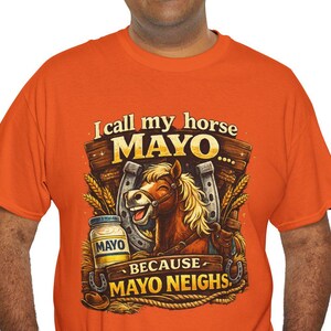 Chemise Mayo Neighs Dad Joke – T-shirt drôle de jeu de mots avec un cheval