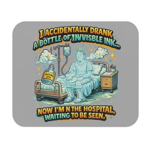 Alfombrilla de ratón divertida con tinta invisible, broma sobre hospitales, regalo de escritorio