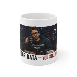 I Protect Your Data You Still Use Password123 Mug Funny Cybersecurity Gift SOC Analyst Mug IT Security Appreciation Coffee Mug