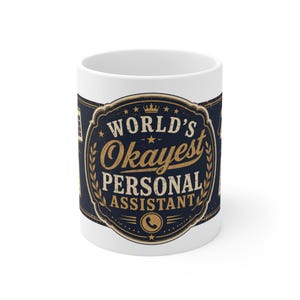 'S Werelds Okayest Personal Assistant-mok Grappig PA-cadeau Executive Assistant Koffiemok Admin Professionele mok Office Assistant-cadeau