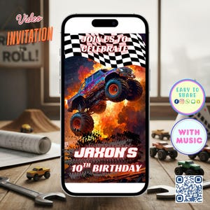 May include: A digital invitation on a smartphone screen for Jaxon's 10th birthday. The design features a monster truck jumping over flames, with text that reads "Join us to Celebrate" and "Jaxon's 10th Birthday". Additional text includes "Video Invitation" and "Easy to Share".