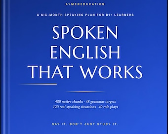 B1+ English Speaking Workbook | 6-Month Natural Conversation Course (PDF Download)