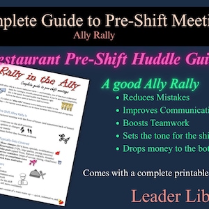 May include: A digital guide titled Complete Guide to Pre-Shift Meetings and Restaurant Pre-Shift Huddle Guide. It features a document titled Rally in the Ally, outlining meeting goals, benefits, and a printable script for restaurant staff.