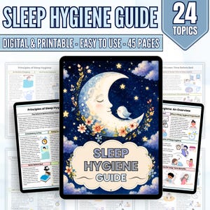May include: A digital and printable sleep hygiene guide with 45 pages and 24 topics. The cover features a crescent moon with a sleeping face, a small bird, and floral accents. The title "Sleep Hygiene Guide" is displayed prominently.