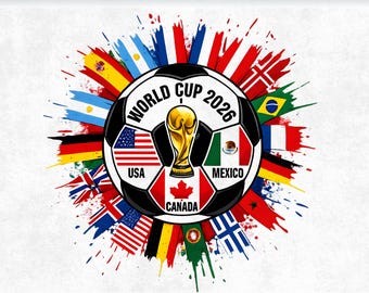 World Cup 2026 PNG SVG, Soccer Ball Design, Football Splash Art, International Flags Graphic, Sports Clipart, Soccer Shirt Design
