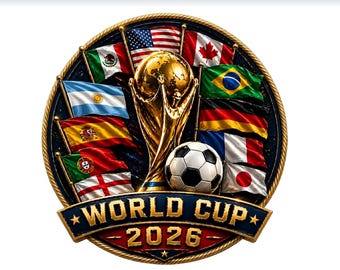 World Cup 2026 SVG, Global Football Flags Badge, Country Soccer PNG, Tournament Trophy Emblem, Sublimation Clipart, Sports Fan Shirt DIY