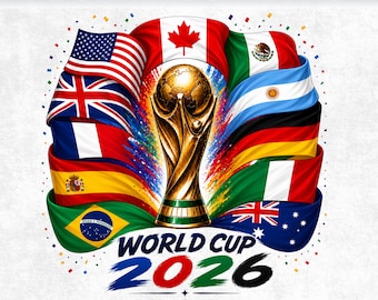 World Cup 2026 SVG, International Flags PNG, Country Soccer Sublimation, Tournament Trophy Clipart, Global Football Design, Fan Shirt DIY