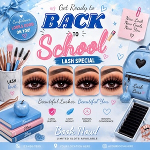 May include: A promotional graphic for a lash special featuring the text Back to School, Lash Special, and Beautiful Lashes. Beautiful You. The image includes four close-up eye photos, a blue backpack, makeup brushes, books, and lash trays.