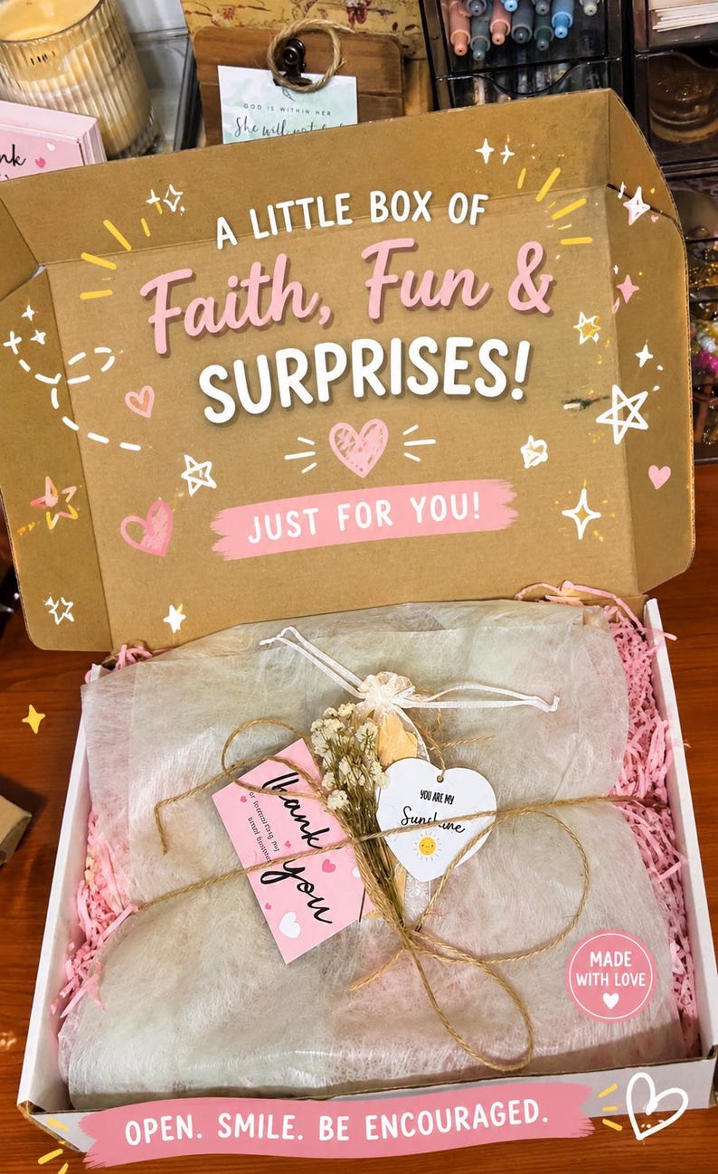 May include: A gift box with the text "A Little Box of Faith, Fun & Surprises!" and "Just for You!" The box contains wrapped items, a "Thank You" tag, and a heart-shaped tag that says "You are my Sunshine."