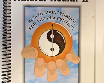 Salud Natural II - Mantenimiento de la Salud para el Siglo XXI - Manual de Acupuntura