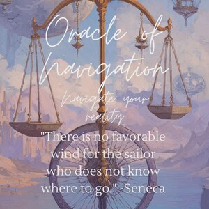 Könnte beinhalten: Künstlerische Illustration mit dem Text "Oracle of Navigation" und einem Zitat von Seneca. Das Bild zeigt eine Waage, Heißluftballons und einen himmlischen Hintergrund mit einem radähnlichen Design.