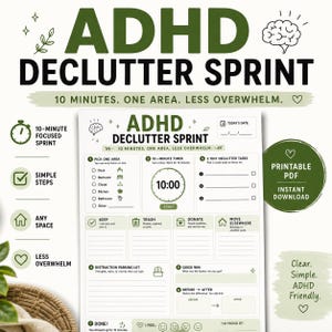 Peut inclure: Une page de planification imprimable ADHD Declutter Sprint avec du texte et des icônes vert foncé. Le document comprend des sections pour choisir une zone, régler une minuterie de 10 minutes, lister trois tâches et trier les objets par catégories.