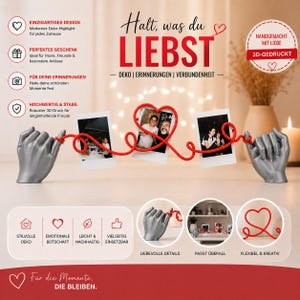 Könnte beinhalten: Dekoration mit zwei silberfarbenen Handskulpturen, die durch eine rote Schnur in Herzform verbunden sind und gerahmte Fotos halten. Der Text "Halt, was du LIEBST" ist rot dargestellt, zusammen mit anderem Text.