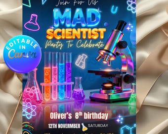 May include: A Mad Scientist party invitation with a neon blue background. The invitation features a microscope, test tubes with colorful liquids, and the text "Join For Us MAD SCIENTIST Party To Celebrate". It includes party details and a Canva editing option.
