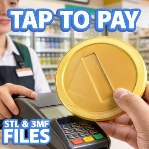 May include: A gold coin with a geometric design is held over a payment terminal. The text "TAP TO PAY" is displayed in blue and white, and "STL & 3MF FILES" is shown in blue.