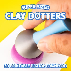 May include: A hand presses a clay dotter tool onto a purple clay circle. The tool has a silver head and a light blue handle. Text on the image reads "SUPER SIZED CLAY DOTTERS" and "3D PRINTABLE DIGITAL DOWNLOAD". The background is yellow.
