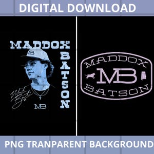 May include: Digital download featuring two designs on a black background. One design shows a blue portrait of a person wearing a cap, with the name "MADDOX BATSON" in white. The other design is a pink logo with the text "MADDOX BATSON" and "MB".