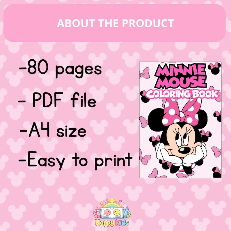 Op de afbeelding: Een roze Minnie Mouse kleurboek met de tekst "MINNIE MOUSE COLORING BOOK". Het boek heeft 80 pagina's, is een PDF-bestand, A4-formaat en gemakkelijk af te drukken. De achtergrond is roze met Minnie Mouse silhouetten.