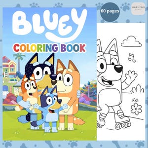 Bluey Coloring Book | 60 Printable Coloring Pages | Kids Coloring Book | Instant Download | Bluey Activity Book for Kids | Digital Download