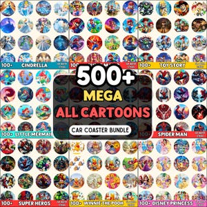 May include: A digital collection of 500+ circular car coaster designs featuring various cartoon and superhero characters including Cinderella, Super Mario, Toy Story, Little Mermaid, Spider-Man, Winnie the Pooh, and Disney Princesses.