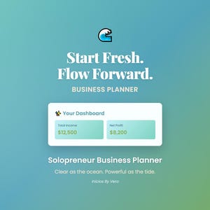 Puede incluir: Gráfico digital para un planificador de negocios con un fondo degradado azul y verde. El texto dice "Start Fresh. Flow Forward. BUSINESS PLANNER". Un panel muestra las cifras de ingresos y ganancias. El planificador es para emprendedores individuales.