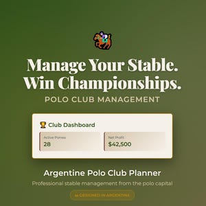 以下が含まれることがあります： 「Manage Your Stable. Win Championships.」と「POLO CLUB MANAGEMENT」のテキストが表示されたデジタルグラフィック。 「Club Dashboard」、「Active Ponies: 28」、「Net Profit: $42,500」が表示されたセクション。 「Argentine Polo Club Planner」のテキストも表示されています。