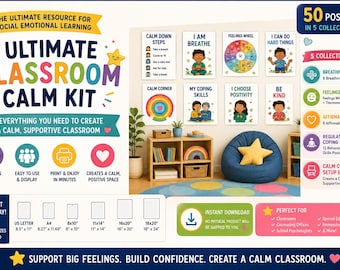 Ultimate Classroom Calm Kit, SEL Posters Bundle, Calm Corner Decor, Emotional Regulation Toolkit, School Counselor Printable