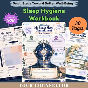 May include: A 30-page sleep hygiene workbook featuring a central My Better Sleep Commitment compass graphic, a Sleep Disruptor Audit matrix, and a Morning Launchpad page. The design includes soft pastel colors, nature illustrations, and text.