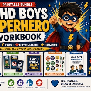 May include: A colorful graphic promoting an ADHD Boys Superhero Workbook. The image features a cartoon superhero boy, workbook pages, card sets, posters, sticker sheets, and a parent guide. The text includes "Confidence, Focus, Emotional Skills, Motivation."