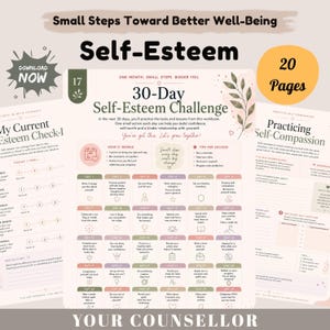 Puede incluir: Un libro de ejercicios digital de 20 páginas titulado 30-Day Self-Esteem Challenge que incluye una cuadrícula de tareas diarias, hojas de seguimiento y ejercicios de autocompasión con ilustraciones botánicas en tonos pastel suaves.