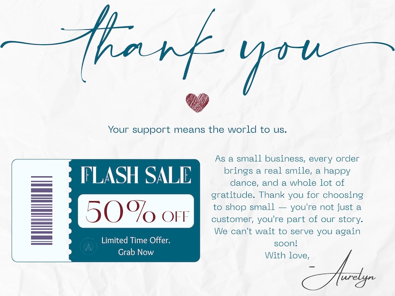 K&ouml;nnte beinhalten: Eine Dankeskarte mit dem Text thank you, einem kleinen Herz und einer t&uuml;rkisfarbenen Gutscheingrafik mit der Aufschrift FLASH SALE 50% OFF Limited Time Offer. Grab Now. Die Karte enth&auml;lt einen Text &uuml;ber kleine Unternehmen und ist von Aurelyn signiert.