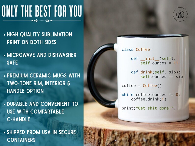 K&ouml;nnte beinhalten: Ein wei&szlig;er Keramikbecher mit schwarzem Henkel und schwarzem Innenrand. Der Becher ist mit einem Python-Code-Schnipsel bedruckt, der lautet: class Coffee: def __init__(self): self.ounces = 11, def drink(self, sip): self.ounces -= sip, print("Get shit done!")