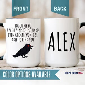 Funny PC Protector Gift, Personalized Computer Coffee Mug, Mug For Software Friend, Software Engineer Coffee Mug, Computer Coffee cup [P529]