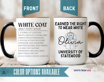 White Coat Ceremony Gift, Personalized White Coat Ceremony Mug, White Coat Ceremony Definition Coffee Mug, White Coat Ceremony Cup [P777]