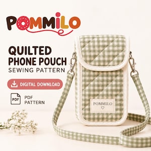 May include: A quilted phone pouch with a green and white gingham pattern, featuring a flap closure, a long shoulder strap, and a rectangular label with the text POMMILO and a heart symbol. The text reads POMMILO QUILTED PHONE POUCH SEWING PATTERN.