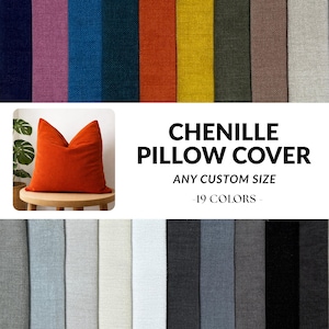 May include: A display of chenille pillow covers in various colors, including navy, pink, and orange. The image features a single orange pillow on a wooden stool, with the text "CHENILLE PILLOW COVER" and "ANY CUSTOM SIZE - 19 COLORS".