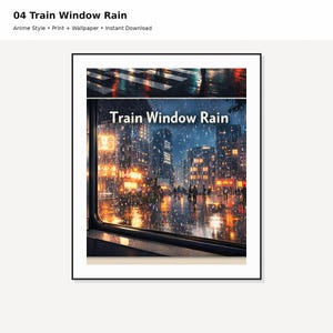 Può includere: Una stampa incorniciata intitolata "Train Window Rain" raffigura un paesaggio urbano piovoso visto dal finestrino di un treno. L'opera presenta una scena notturna con edifici illuminati, riflessi su strade bagnate e pioggia che cade. Lo stile è ispirato agli anime.
