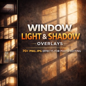Puede incluir: Un gráfico de arte digital con el texto "WINDOW LIGHT & SHADOW OVERLAYS" en blanco y naranja. La imagen presenta varios efectos de luz y sombra de ventanas, con el texto "70+ PNG JPG EFFECTS FOR PHOTO EDITING" debajo.