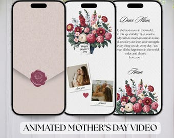 May include: Three smartphone screens displaying Mother's Day themed designs. One shows a floral bouquet and the text "Happy Mother's Day". Another has a message to "Dear Mom" and a floral arrangement. The third screen has a wax seal.
