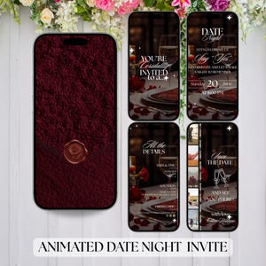 Peut inclure: Invitation animée pour une soirée romantique sur un smartphone. Le design comprend du texte tel que "Vous êtes cordialement invité à..." et "Dites oui". Le fond est bordeaux foncé avec un sceau de cire.