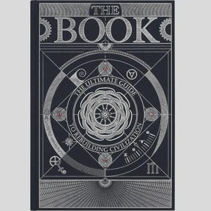 May include: A hardcover book titled "THE BOOK" with intricate silver geometric designs on a dark blue background. The cover includes the text "THE ULTIMATE GUIDE TO REBUILDING CIVILIZATION" and a central floral emblem.