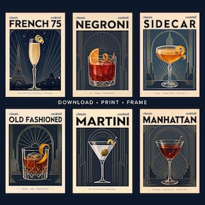 May include: A collection of six art deco cocktail prints. Each print showcases a classic cocktail: French 75, Negroni, Sidecar, Old Fashioned, Martini, and Manhattan. The prints have a dark blue background with gold detailing and text.