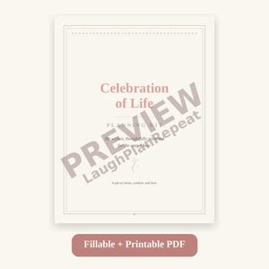 以下が含まれることがあります： Celebration of Life Planning Kitというタイトルのクリーム色の文書。サブタイトルにはMy wishes, thoughtfully recorded for the ones I loveとA gift of clarity, comfort, and loveと記載されている。斜めに配置された大きな半透明の透かし文字でPREVIEWと書かれている。