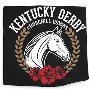 May include: Black square textile with a white horse head illustration, surrounded by a gold laurel wreath and red roses. The text "Kentucky Derby Churchill Downs" is arched around the horse head.