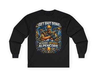 Sudadera con capucha "Get Shit Done" – Sin excusas, solo esfuerzo, sudadera con capucha para trabajadores de la construcción, sudadera con capucha para constructores, sudadera con capucha para trabajadores manuales, AlpenCore