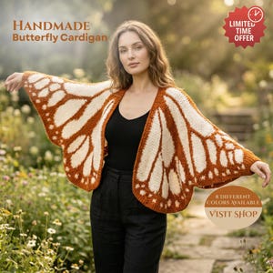 May include: Handmade butterfly cardigan in a warm color palette of cream and rust. The open-front sweater features a butterfly wing design. The image includes the text "HANDMADE Butterfly Cardigan" and "LIMITED TIME OFFER".