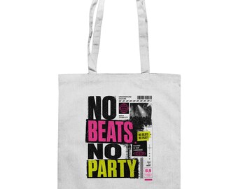 NO Beats NO Party - Berlin TECHNO Underground - Berlin Style Bag - Baumwolltasche